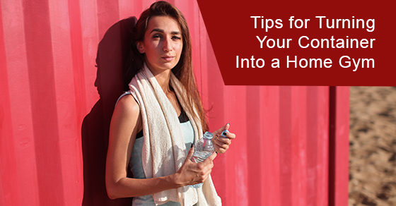 Tips for Turning Your Container Into a Home Gym