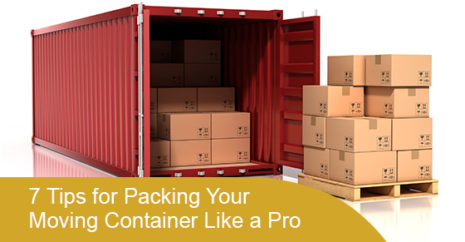 7 Tips for Packing Your Moving Container Like a Pro