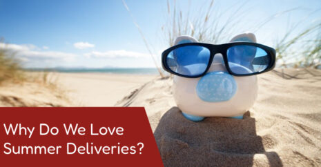 Why Do We Love Summer Deliveries?